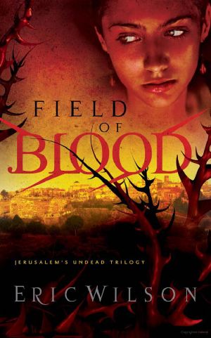 [Jerusalem's Undead Trilogy 01] • Field of Blood